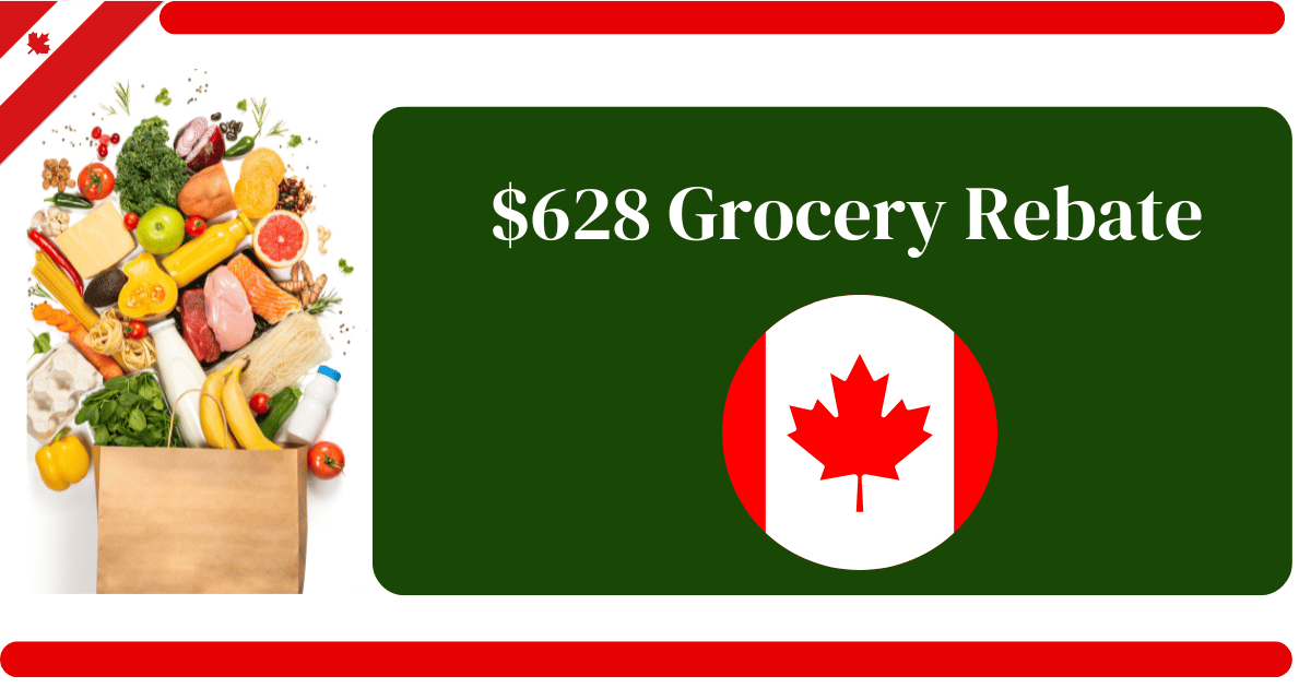 $628 Grocery Rebate