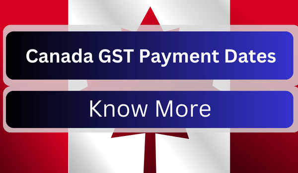 Canada GST Payment Dates