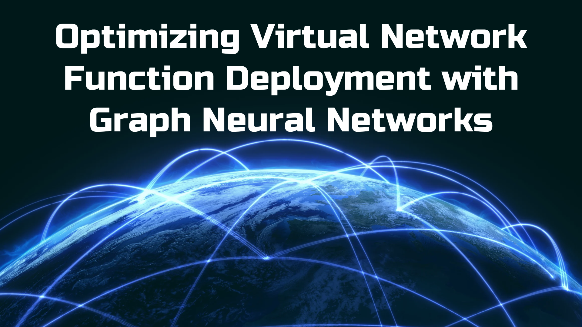 Optimizing Virtual Network Function Deployment with Graph Neural Networks