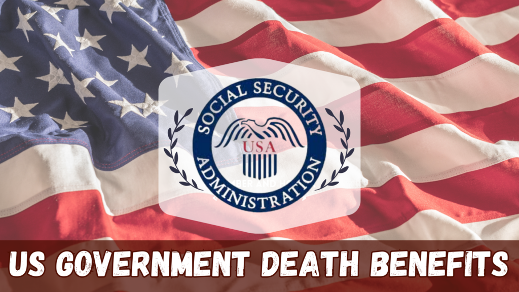 US Government Death Benefits